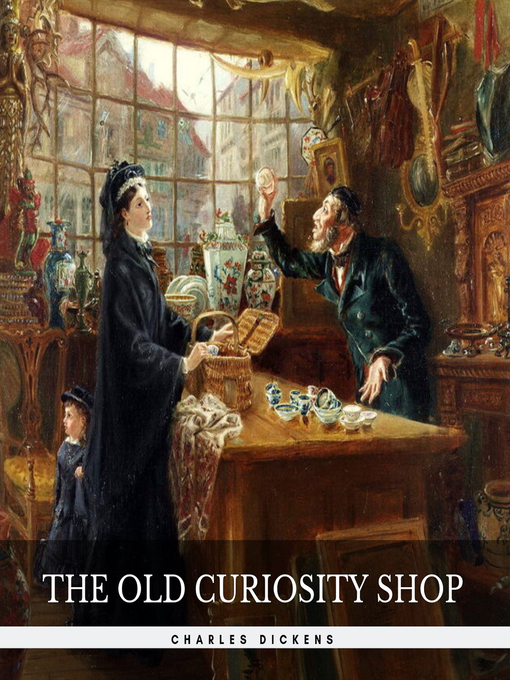 Title details for The Old Curiosity Shop by Charles Dickens - Available